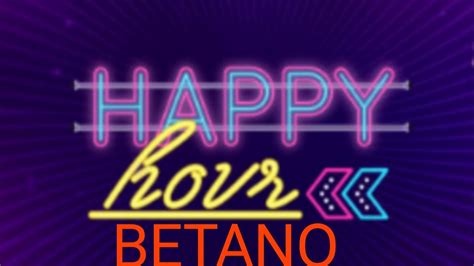 happy hour betano